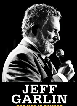 Jeff Garlin: Người Đàn Ông Ở Chicago