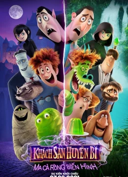 Khách Sạn Huyền Bí 4: Ma Cà Rồng Biến Hình