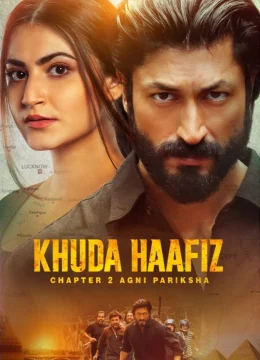 Xem Phim Khuda Haafiz 2: Thử Lửa Vietsub HD Online