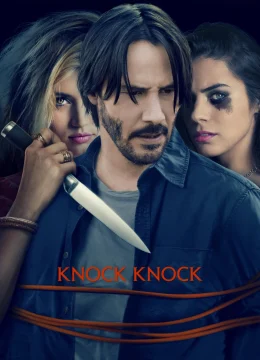 Xem Phim Knock Knock Vietsub HD Online
