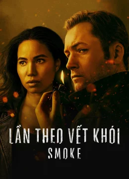 Xem Phim Lần Theo Vết Khói Vietsub HD Online