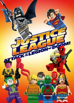 Xem Phim LEGO DC Super Heroes – Justice League: Attack of the Legion of Doom! Vietsub HD Online