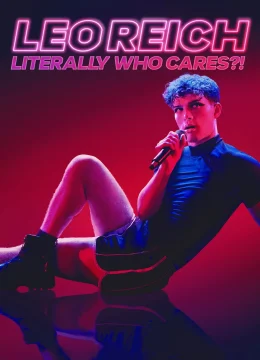 Xem Phim Leo Reich Ai Thèm Quan Tâm Chứ? Vietsub HD Online