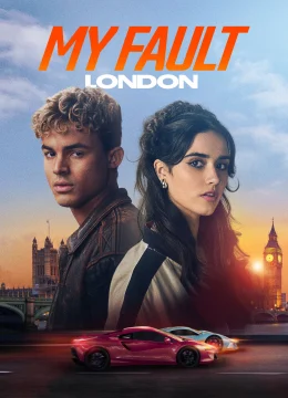 Xem Phim Lỗi Tại Tôi: London Vietsub HD Online