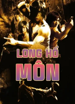 Xem Phim Long Hổ Môn Vietsub HD Online