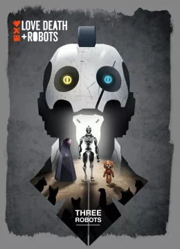 Love, Death & Robots (Phần 3)