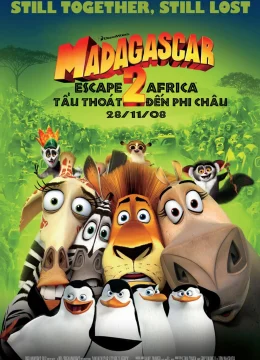 Xem Phim Madagascar 2: Tẩu Thoát Đến Châu Phi Vietsub HD Online