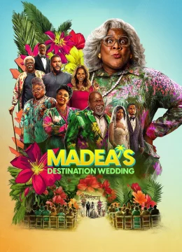 Madea: Lễ Cưới Khó Quên