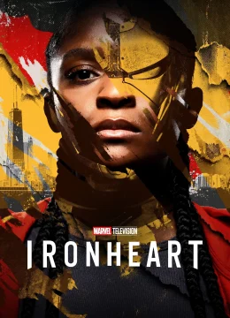 Xem Phim Marvel’s Ironheart Vietsub HD Online