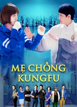 Xem Phim Mẹ Chồng Kungfu Vietsub HD Online