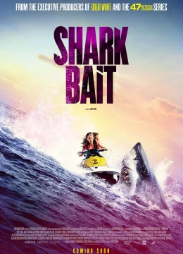 Xem Phim Mồi Cá Mập Vietsub HD Online