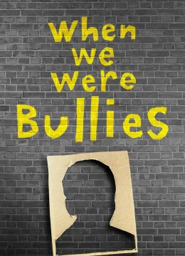 Xem Phim Một Thời Là Kẻ Bắt Nạt Vietsub HD Online