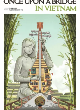 Xem Phim Ngày Xưa Có Một Nhịp Cầu Ở Việt Nam Vietsub HD Online