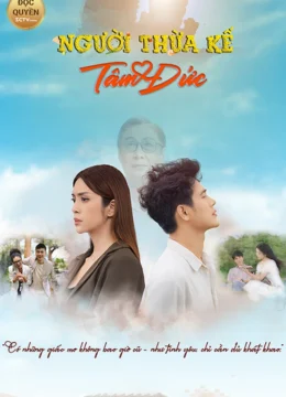 Xem Phim Người Thừa Kế Tâm Đức Vietsub HD Online