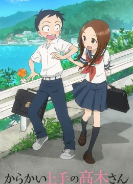 Nhất Quỷ Nhì Ma Thứ Ba Takagi (Phần 1)