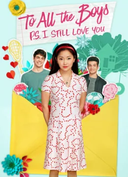 Xem Phim Những chàng trai năm ấy – Tái bút: Em vẫn yêu anh Vietsub HD Online