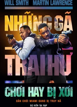 Xem Phim Những Gã Trai Hư: Chơi Hay Bị Xơi Vietsub HD Online