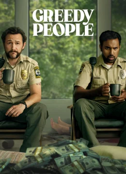 Xem Phim Những Kẻ Tham Lam Vietsub HD Online