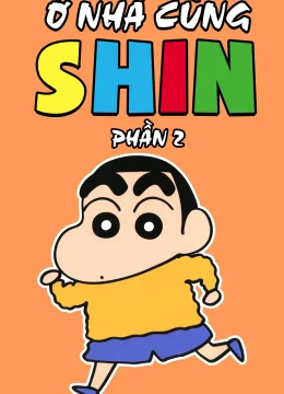 Ở Nhà Cùng Shin (Phần 2)