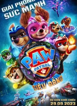 Xem Phim PAW Patrol: Phim Siêu Đẳng Vietsub HD Online