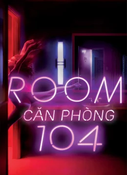 Xem Phim Phòng 104 (Phần 2) Vietsub HD Online