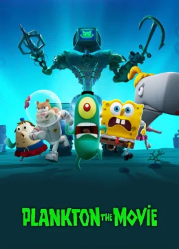 Xem Phim Plankton (Bản Điện Ảnh) Vietsub HD Online