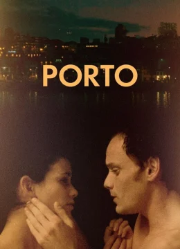 Xem Phim Porto Vietsub HD Online