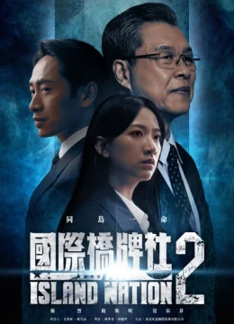 Xem Phim Quốc Đảo (Phần 2) Vietsub HD Online