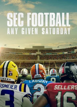 SEC Football: Any Given Saturday