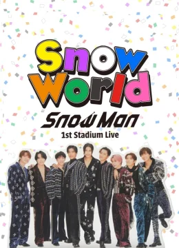 Xem Phim Snow Man 1st Stadium Live Snow World Vietsub HD Online