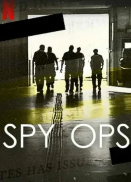Xem Phim Spy Ops: Hoạt động tình báo Vietsub HD Online