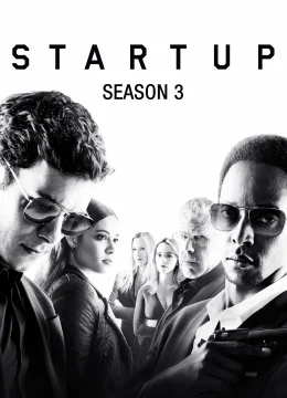 Xem Phim StartUp (Phần 3) Vietsub HD Online