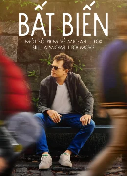 Xem Phim STILL: A Michael J. Fox Movie Vietsub HD Online