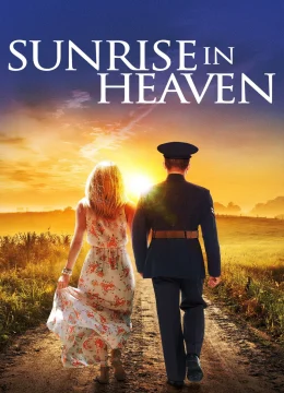 Xem Phim Sunrise in Heaven Vietsub HD Online