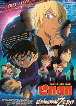 Xem Phim Thám Tử Lừng Danh Conan 22: Kẻ Hành Pháp Zero Vietsub HD Online