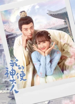 Xem Phim Thần Sứ Đại Nhân Của Ta Vietsub HD Online