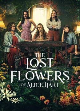 Xem Phim The Lost Flowers of Alice Hart Vietsub HD Online