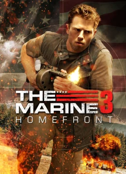Xem Phim The Marine 3: Homefront Vietsub HD Online