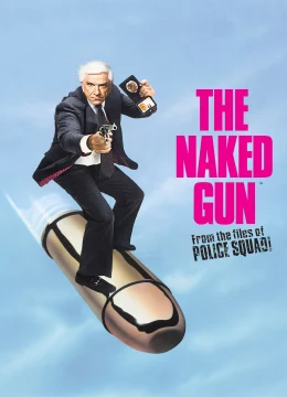 The Naked Gun: From the Files of Police Squad!