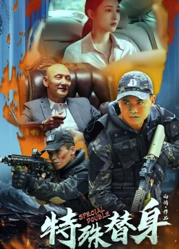 Xem Phim Thế Thân Đặc Biệt Vietsub HD Online