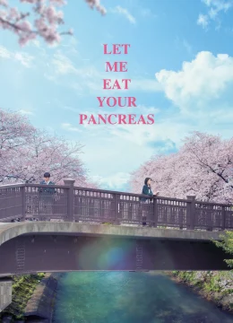 Xem Phim Tớ Muốn Ăn Tụy Của Cậu Vietsub HD Online