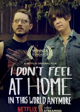 Xem Phim Tôi thấy thật lạc lõng trong thế giới này Vietsub HD Online