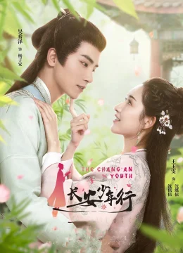 Trường An Thiếu Niên Hành