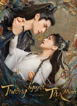 Xem Phim Trường Nguyệt Tẫn Minh Vietsub HD Online