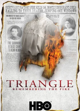 Xem Phim Tưởng Nhớ Vụ Hỏa Hoạn Ở Triangle Vietsub HD Online