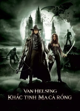 Xem Phim Van Helsing: Khắc Tinh Của Ma Cà Rồng Vietsub HD Online