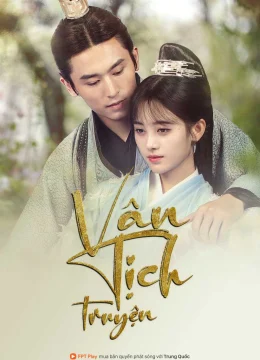 Xem Phim Vân Tịch Truyện Vietsub HD Online