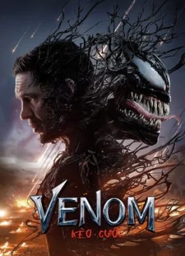Venom 3: Kèo Cuối