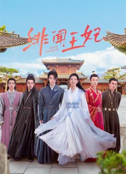 Xem Phim Vương Phi Tai Tiếng Vietsub HD Online