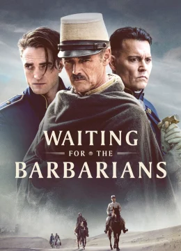 Xem Phim Waiting for the Barbarians Vietsub HD Online